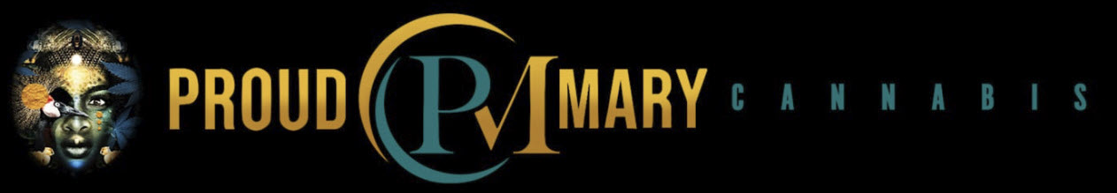proud mary cannabis